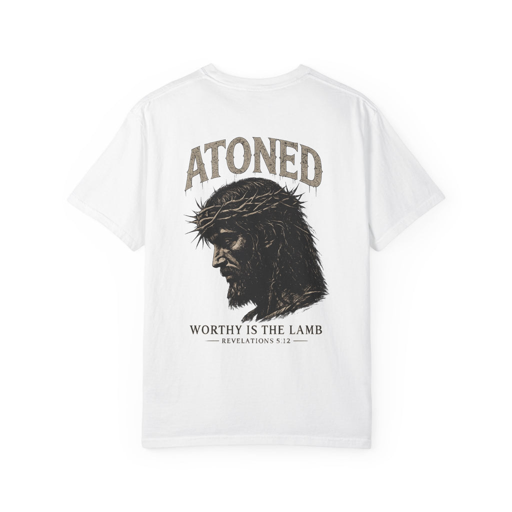 Atoned (Revelations 5:12) T-Shirt - Christian Faith Graphic Tee
