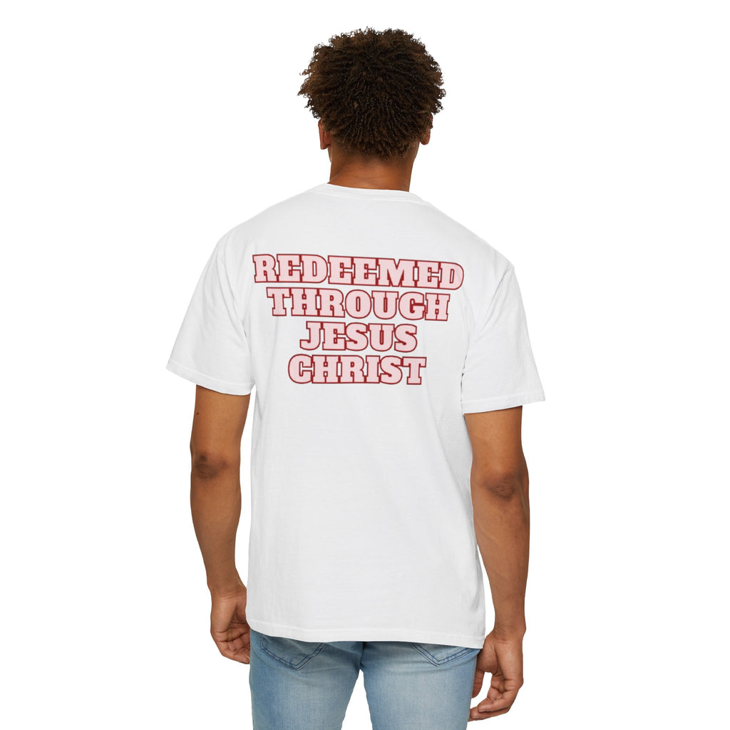 Redeemed Through Jesus Christ T-Shirt