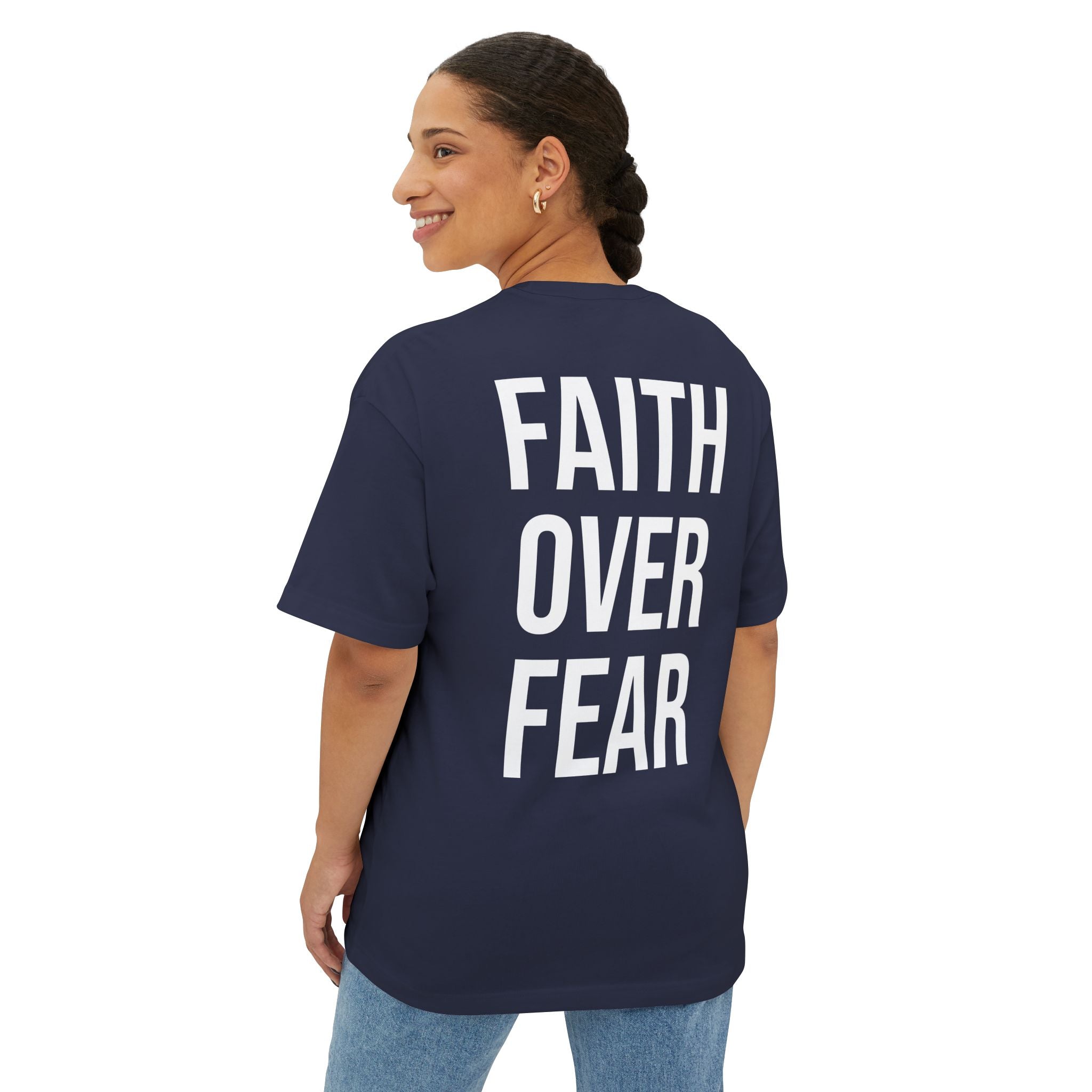 Faith Over Fear Oversized Tee - Boxy Inspirational Graphic Shirt