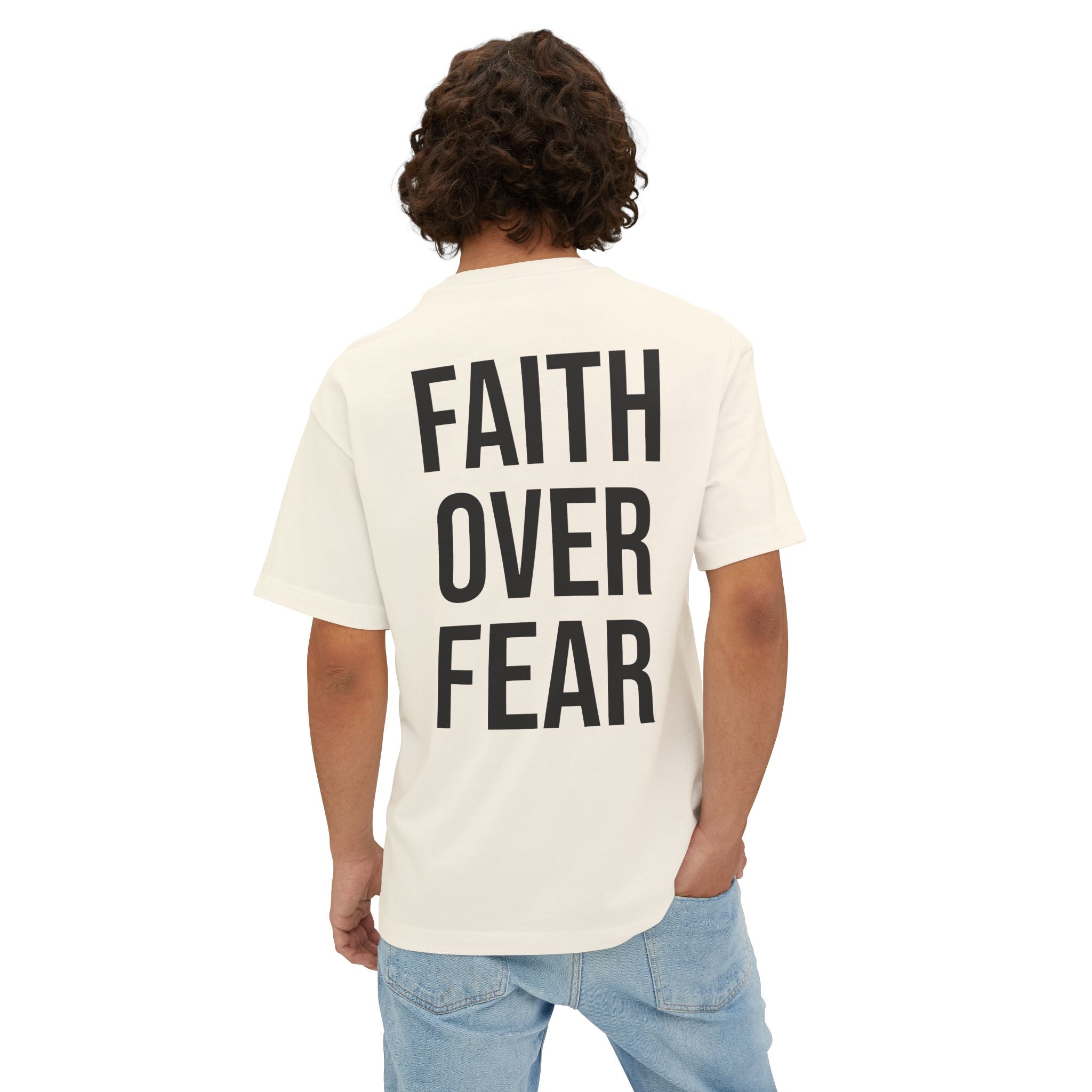 Faith Over Fear Oversized Tee - Boxy Inspirational Graphic Shirt