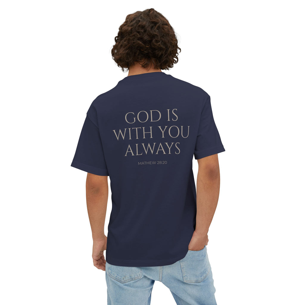Oversized Tee — "God Is With You Always" Inspirational Christian T-Shirt
