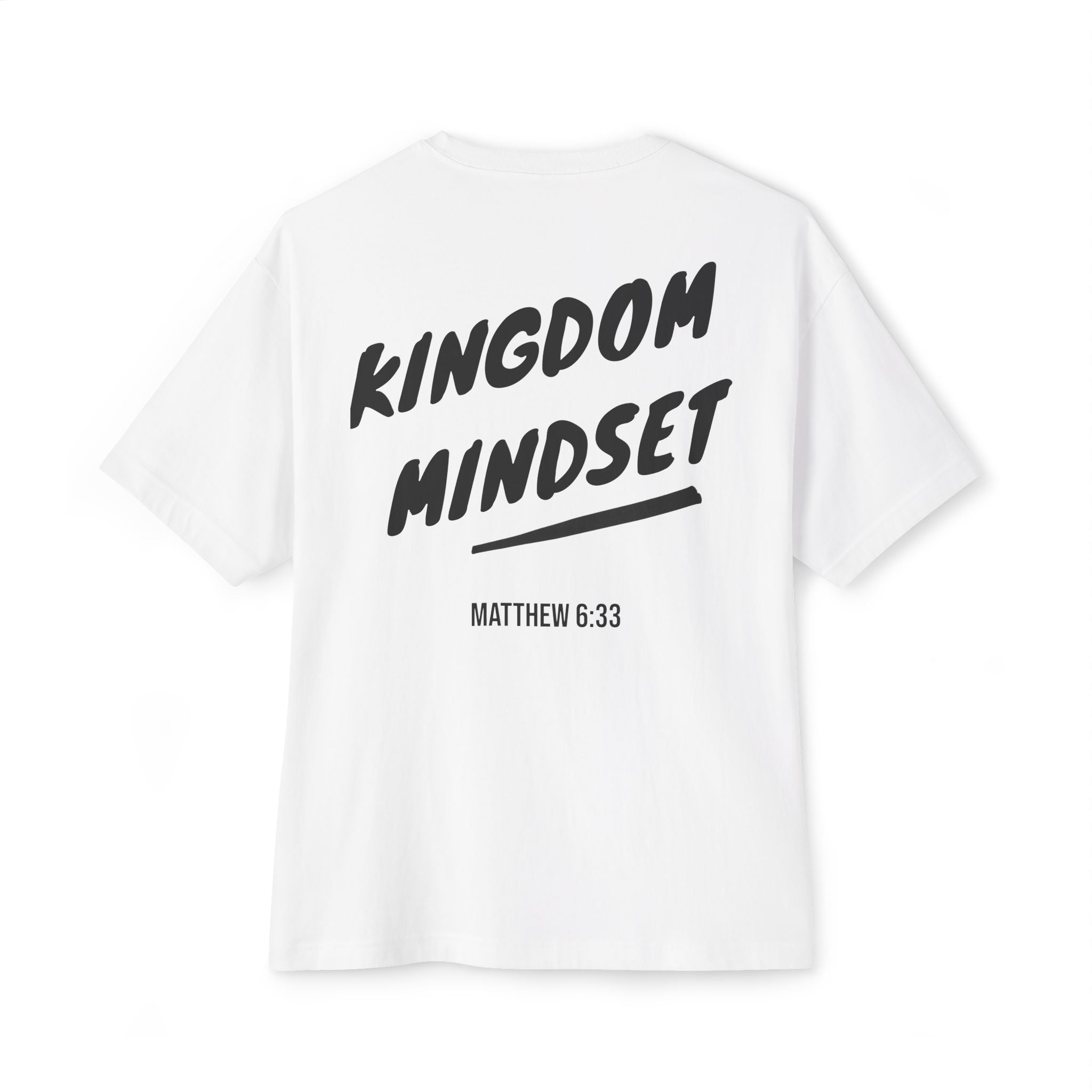 Kingdom Mindset Oversized Tee— Faith-Inspired Scripture (Matthew 6:33)