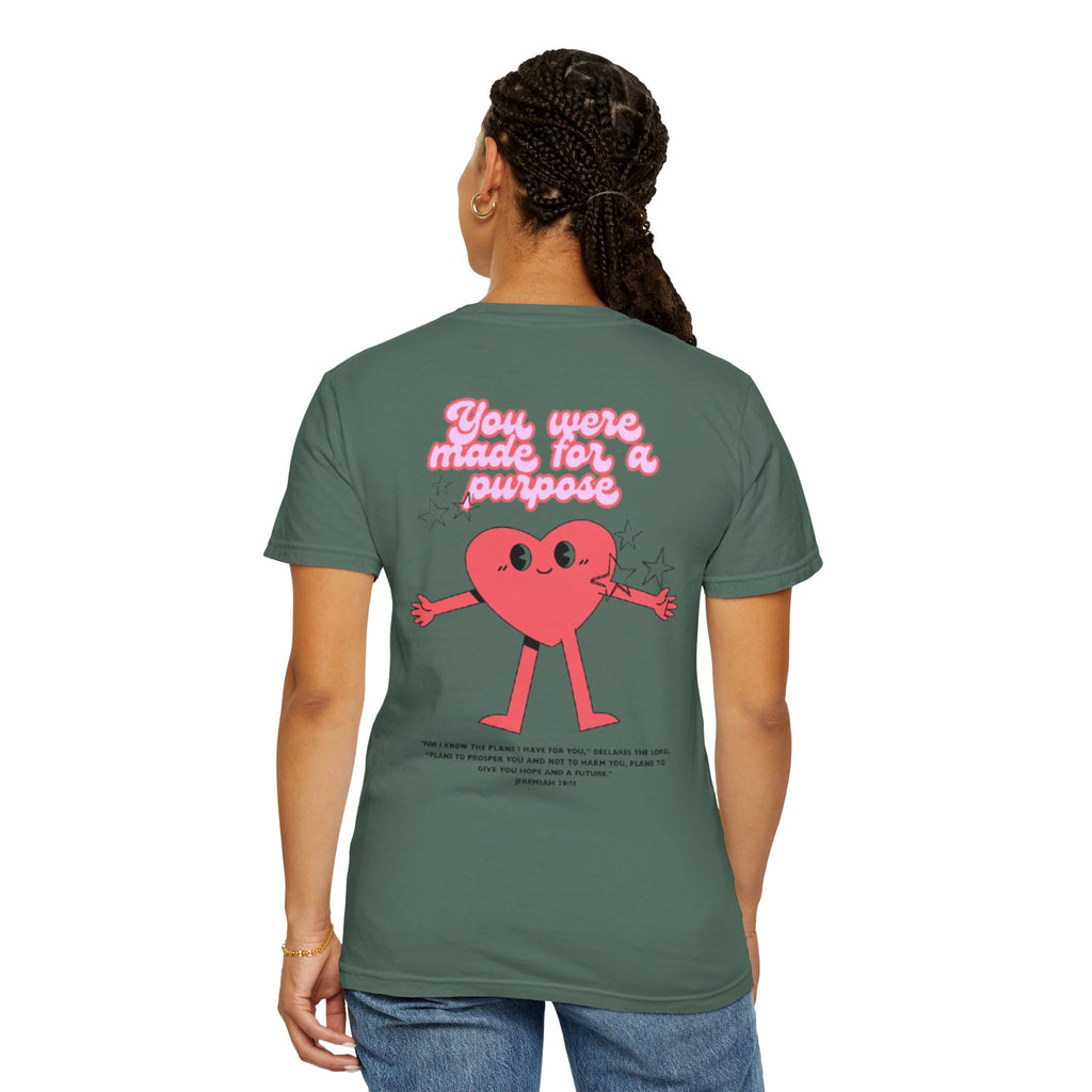 You Were Made for a Purpose T‑Shirt — Cute Heart Character Inspirational Tee