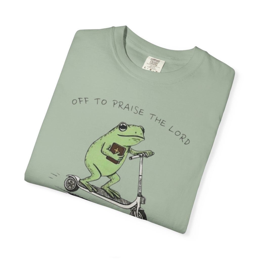 "off to praise the Lord" Frog - Garment-Dyed T-shirt