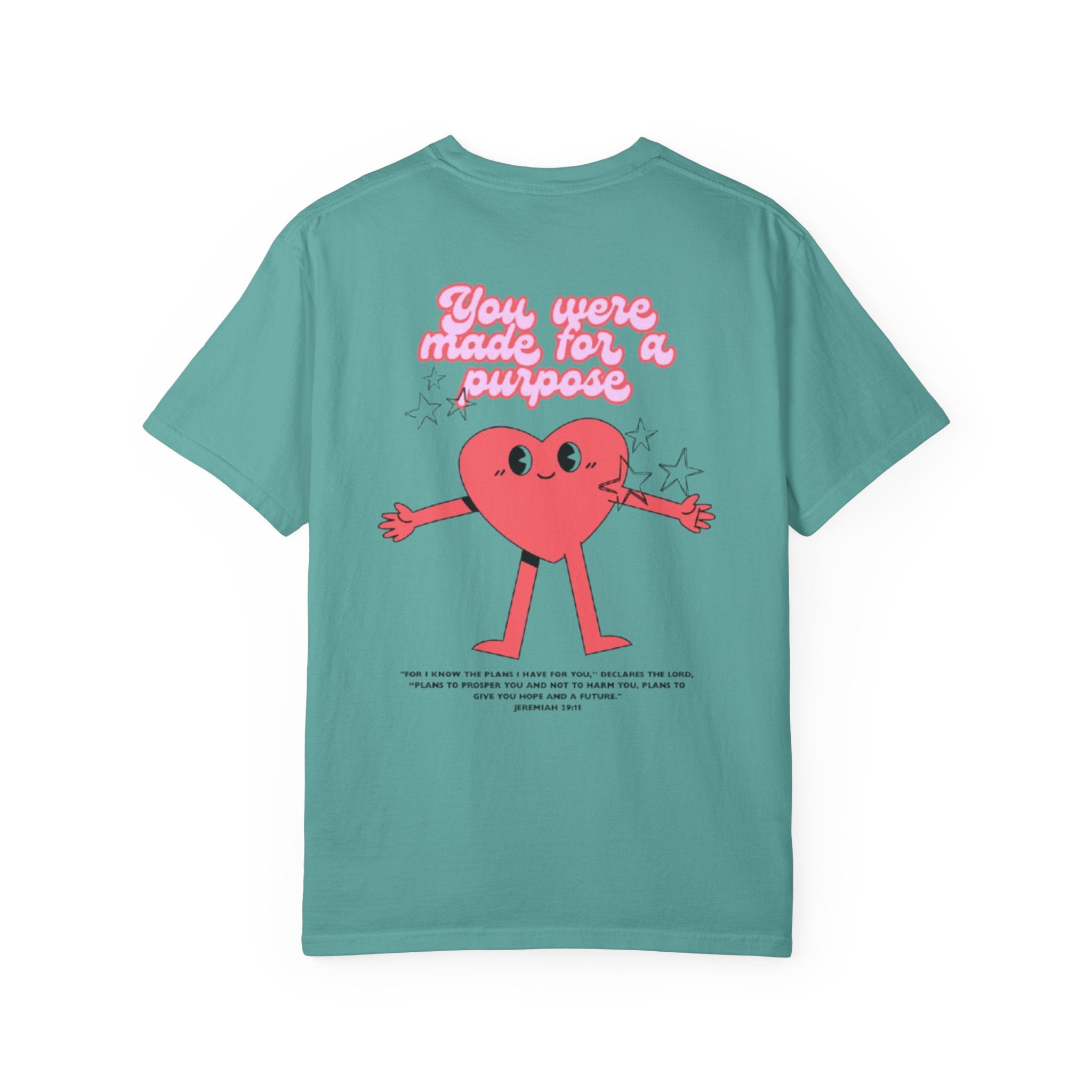 You Were Made for a Purpose T‑Shirt — Cute Heart Character Inspirational Tee