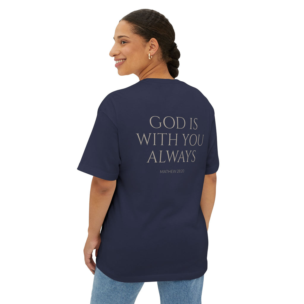 Oversized Tee — "God Is With You Always" Inspirational Christian T-Shirt