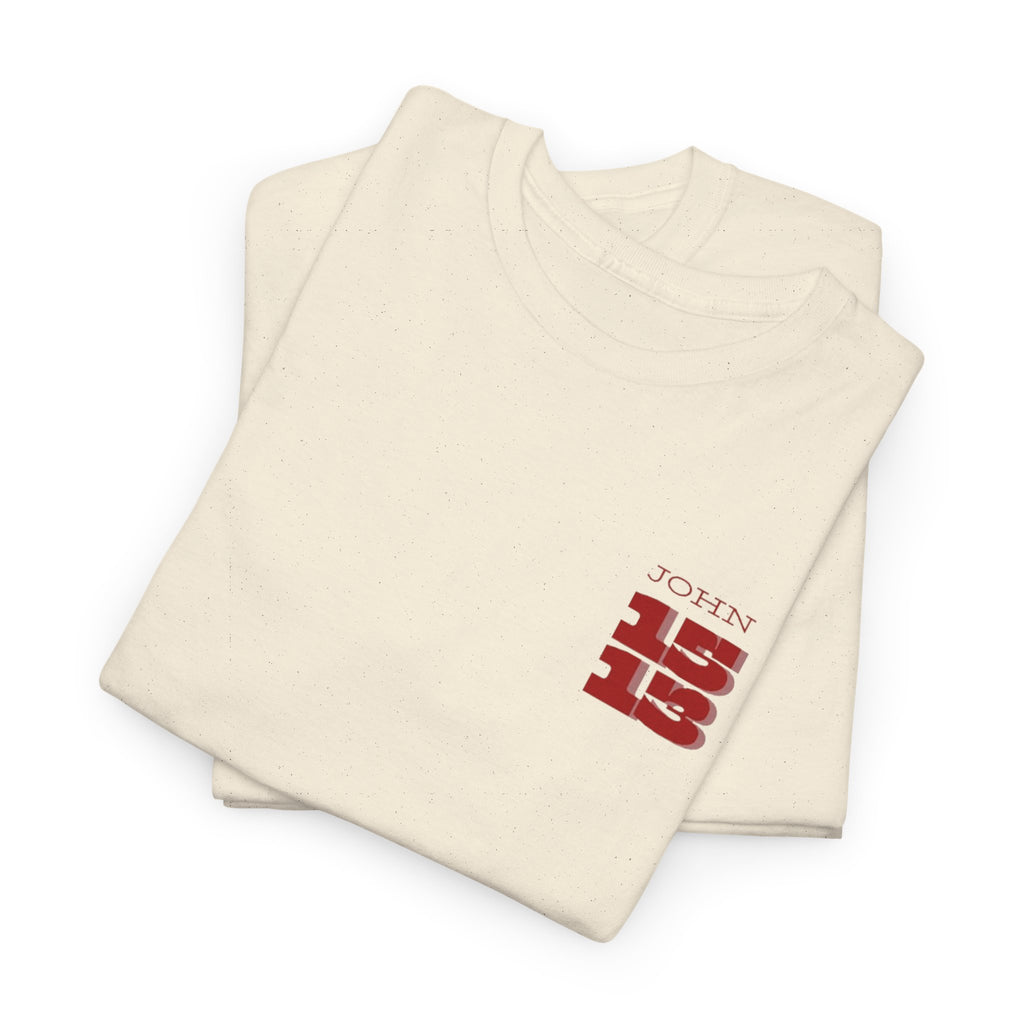 Christian T‑Shirt — "John 15:13" Graphic Tee