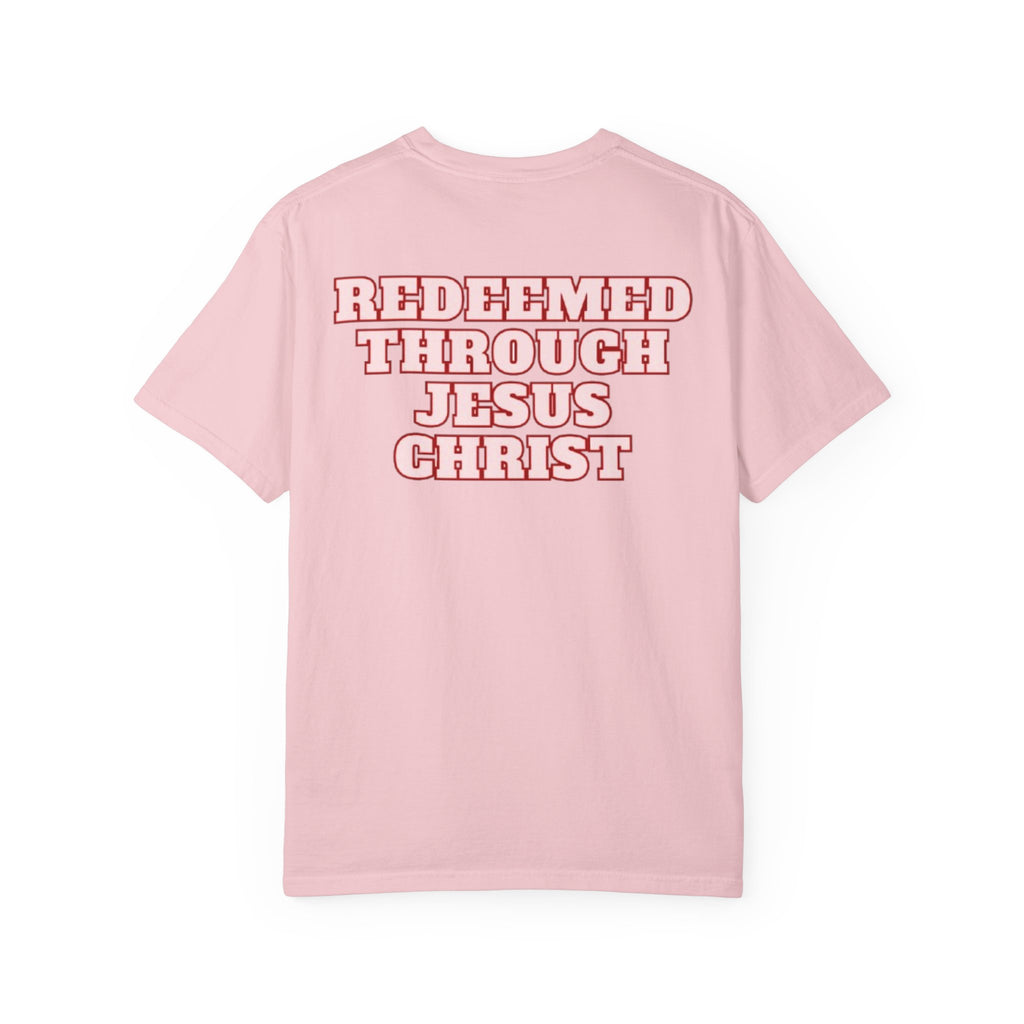 Redeemed Through Jesus Christ T-Shirt