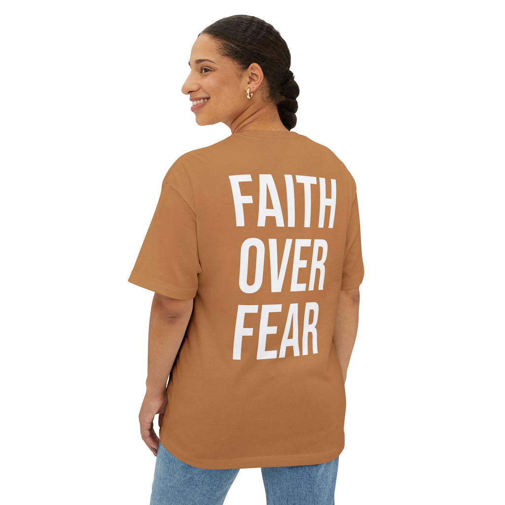 Faith Over Fear Oversized Tee - Boxy Inspirational Graphic Shirt