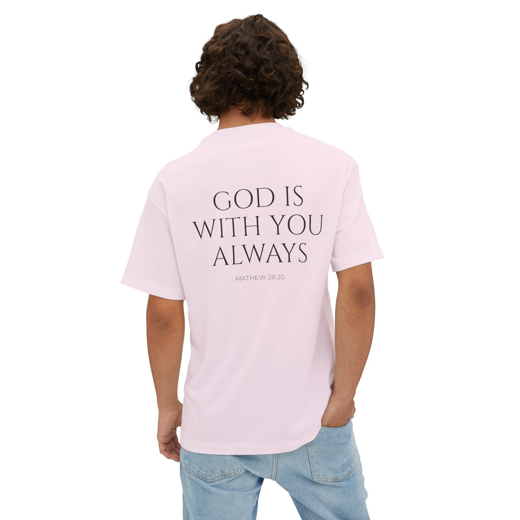 Oversized Tee — "God Is With You Always" Inspirational Christian T-Shirt