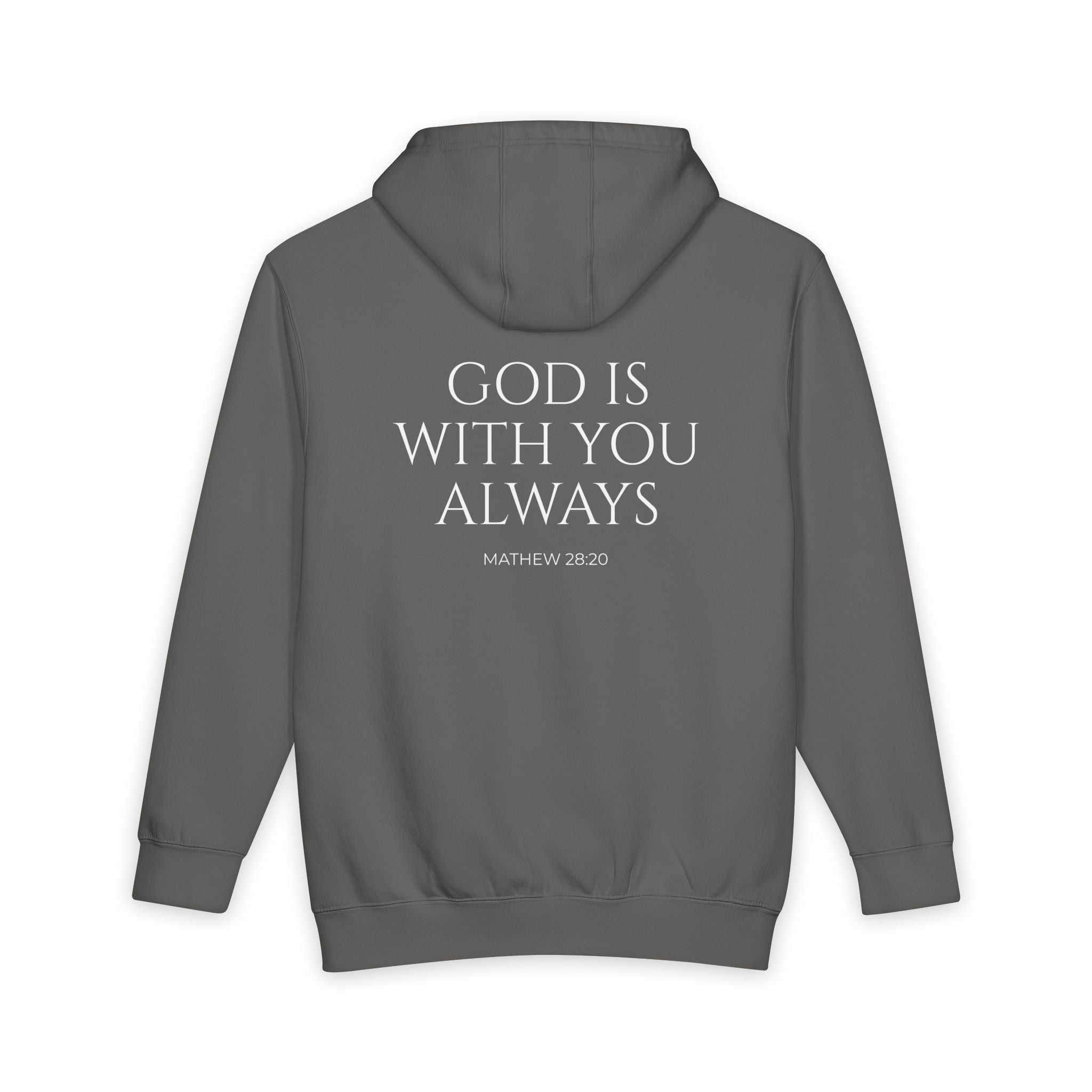 God Is With You Always Hoodie — Matthew 28:20 Inspirational Pullover