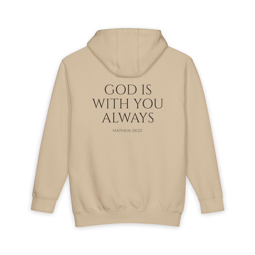 God Is With You Always Hoodie — Matthew 28:20 Inspirational Pullover