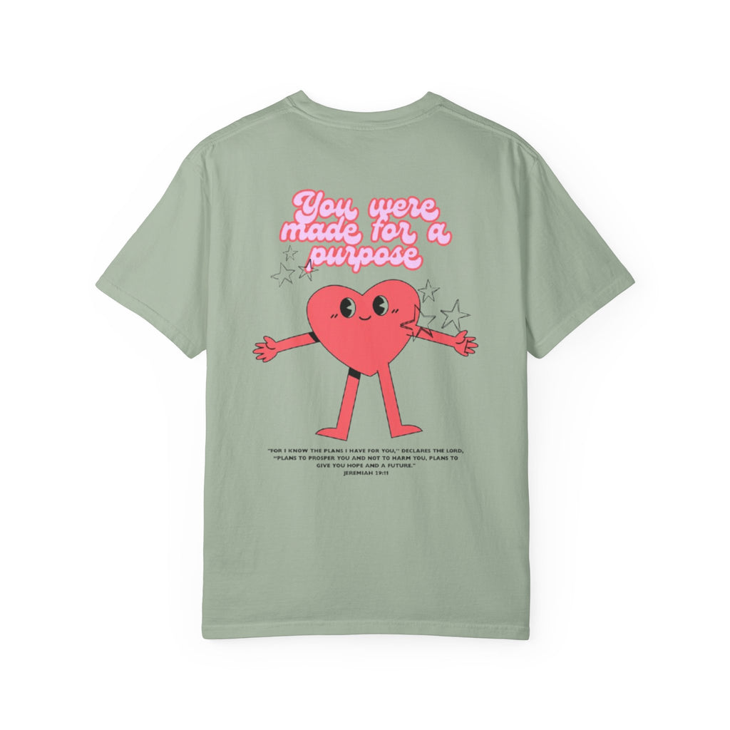 You Were Made for a Purpose T‑Shirt — Cute Heart Character Inspirational Tee
