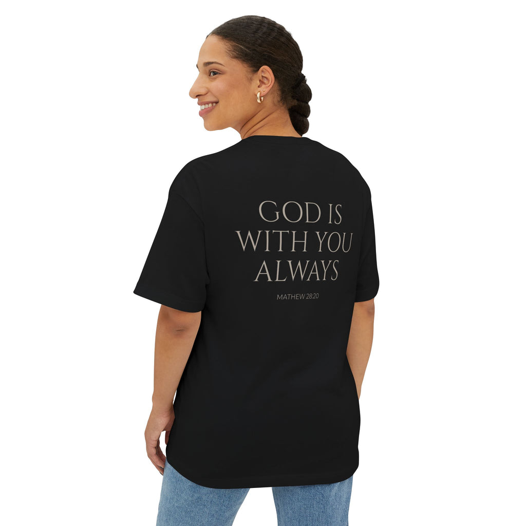 Oversized Tee — "God Is With You Always" Inspirational Christian T-Shirt