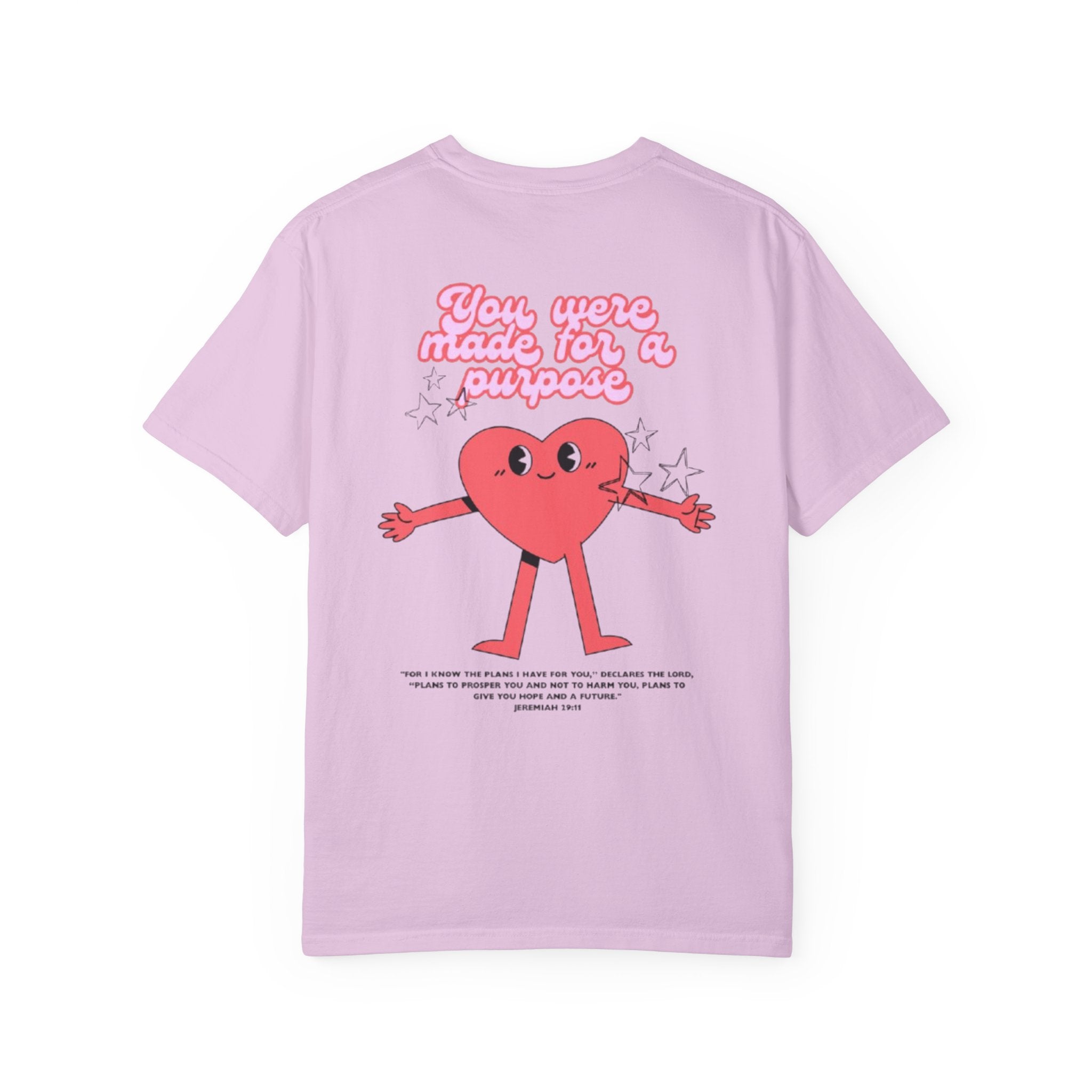 You Were Made for a Purpose T‑Shirt — Cute Heart Character Inspirational Tee