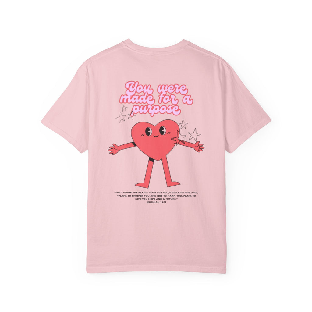 You Were Made for a Purpose T‑Shirt — Cute Heart Character Inspirational Tee