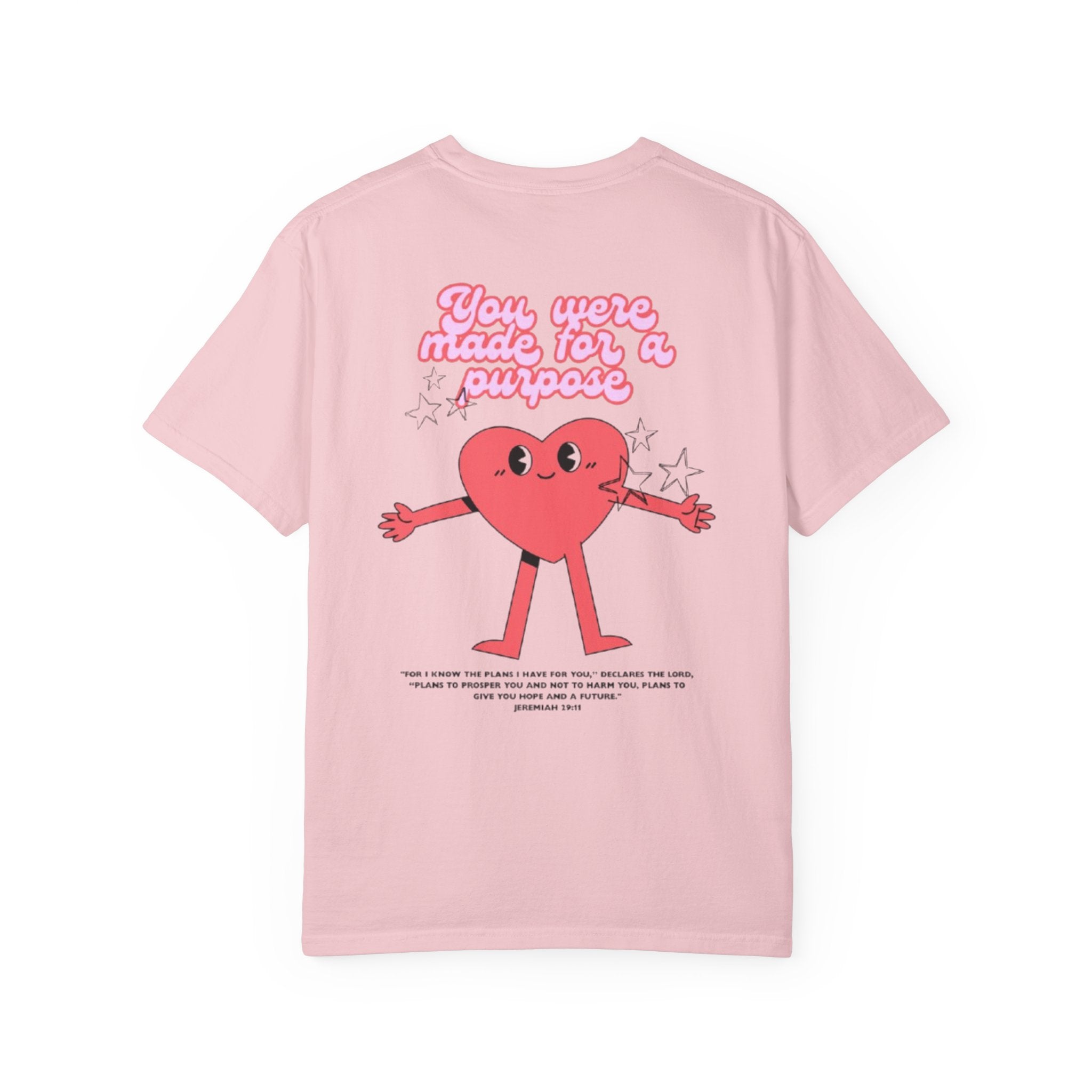 You Were Made for a Purpose T‑Shirt — Cute Heart Character Inspirational Tee
