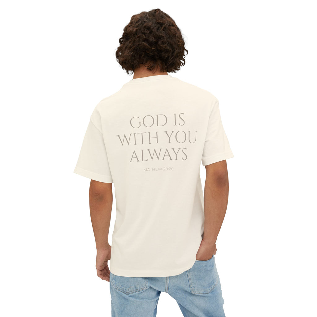 Oversized Tee — "God Is With You Always" Inspirational Christian T-Shirt