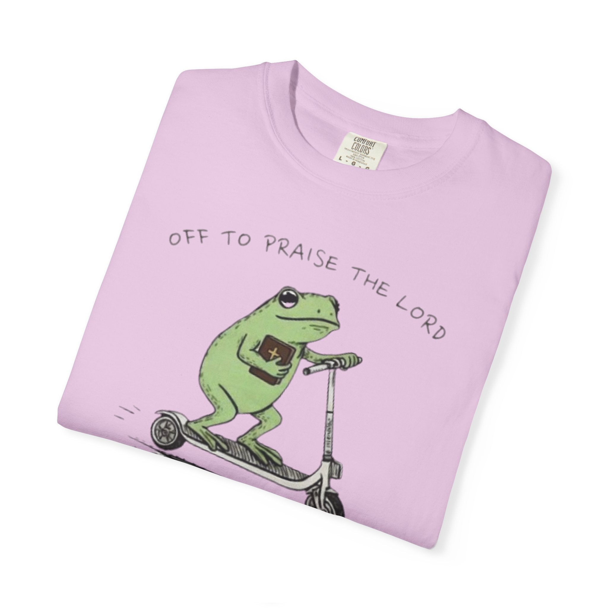"off to praise the Lord" Frog - Garment-Dyed T-shirt
