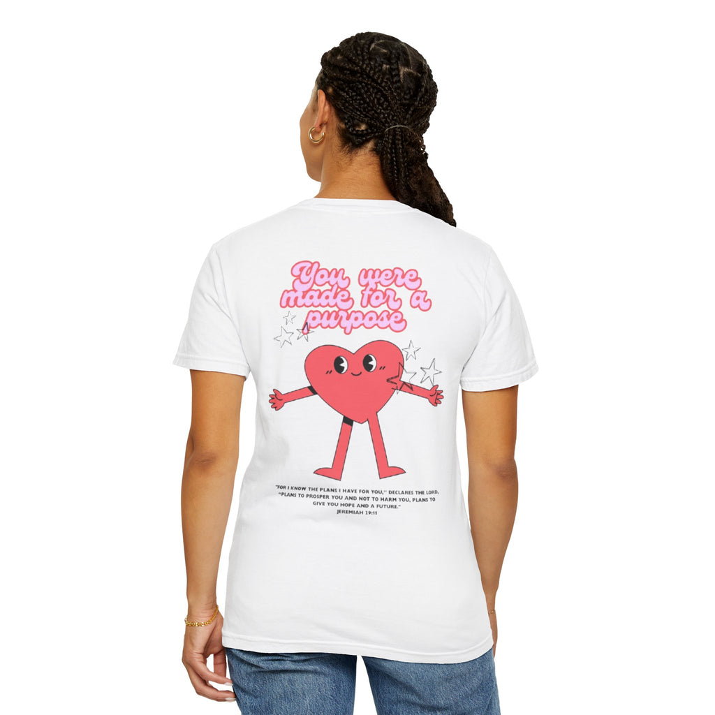You Were Made for a Purpose T‑Shirt — Cute Heart Character Inspirational Tee