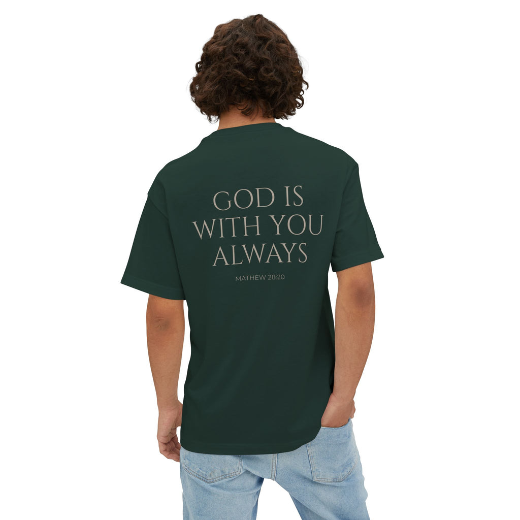 Oversized Tee — "God Is With You Always" Inspirational Christian T-Shirt