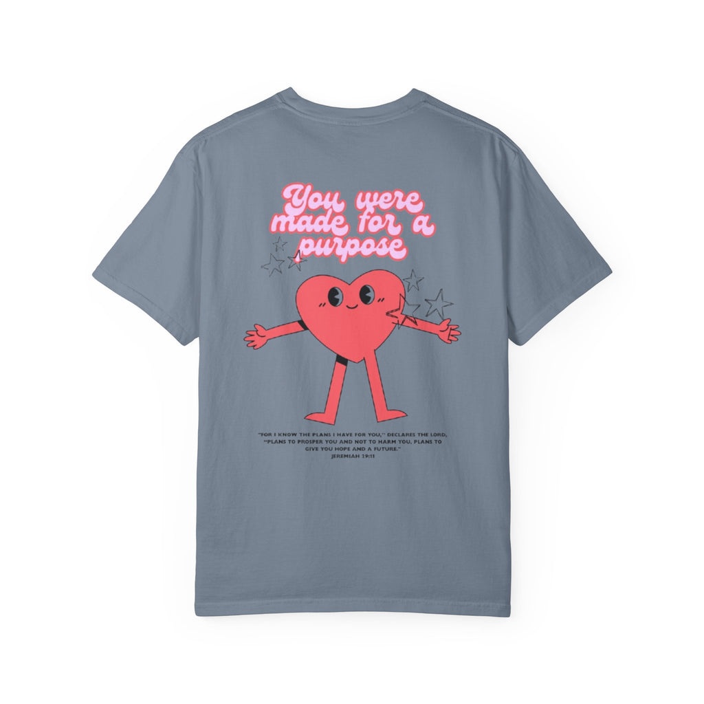 You Were Made for a Purpose T‑Shirt — Cute Heart Character Inspirational Tee