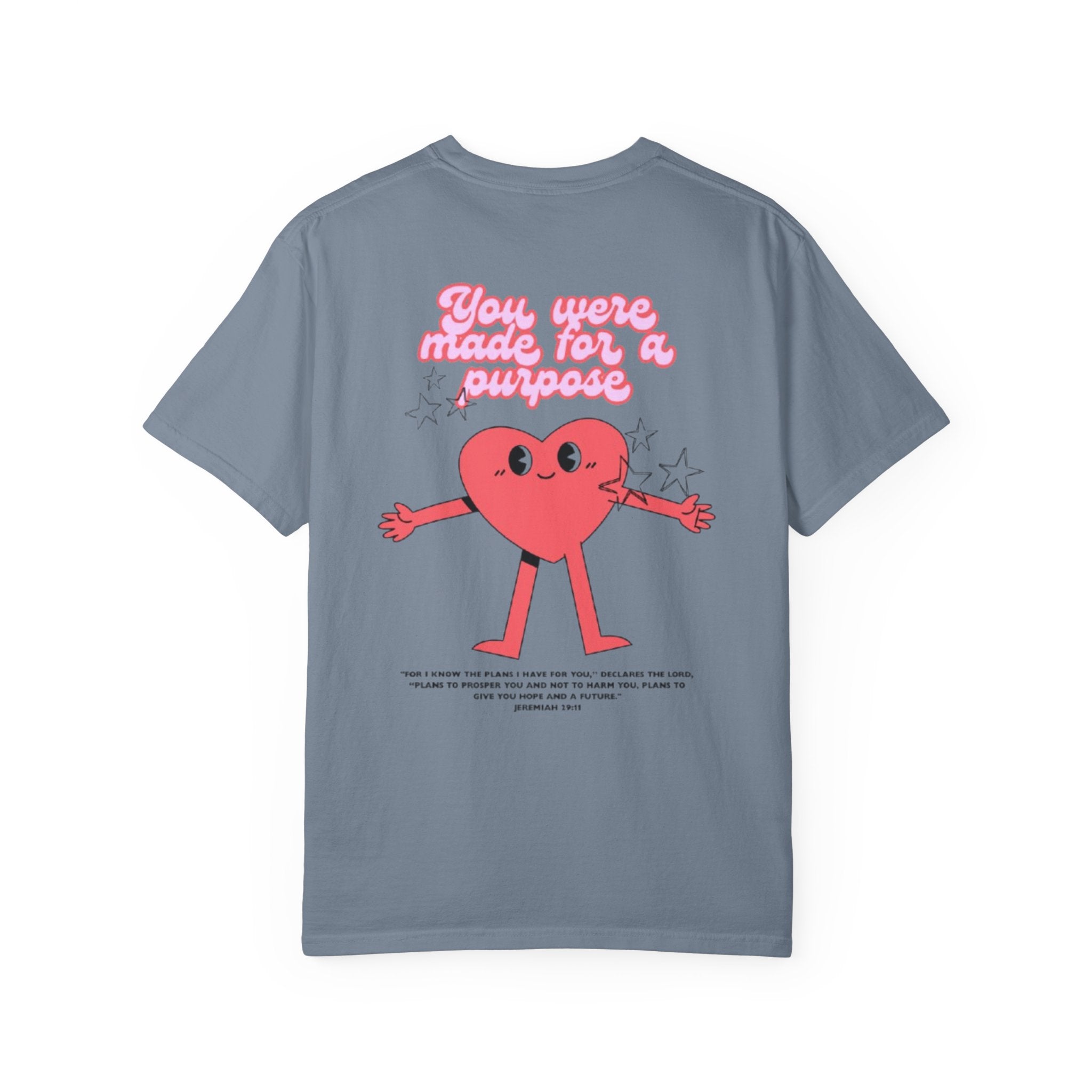 You Were Made for a Purpose T‑Shirt — Cute Heart Character Inspirational Tee
