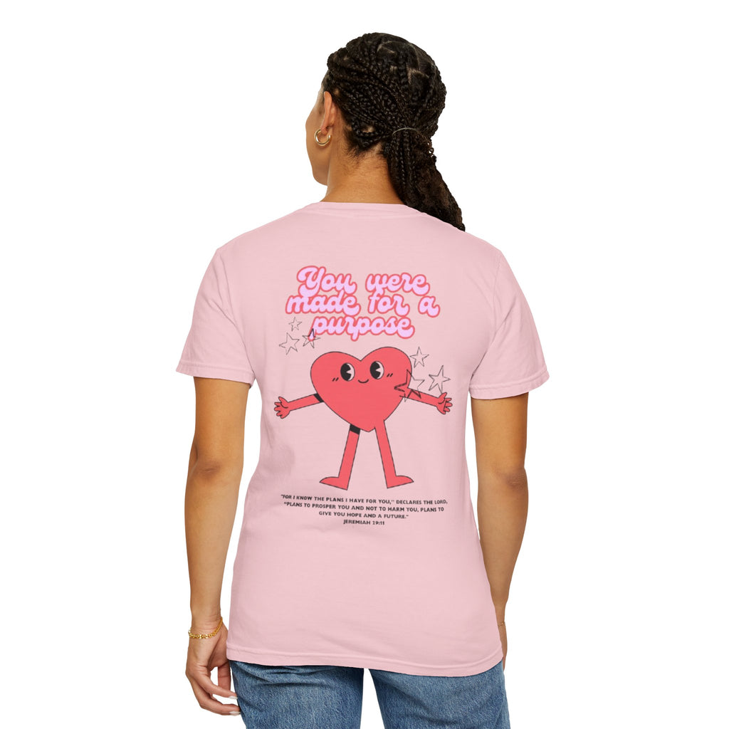 You Were Made for a Purpose T‑Shirt — Cute Heart Character Inspirational Tee
