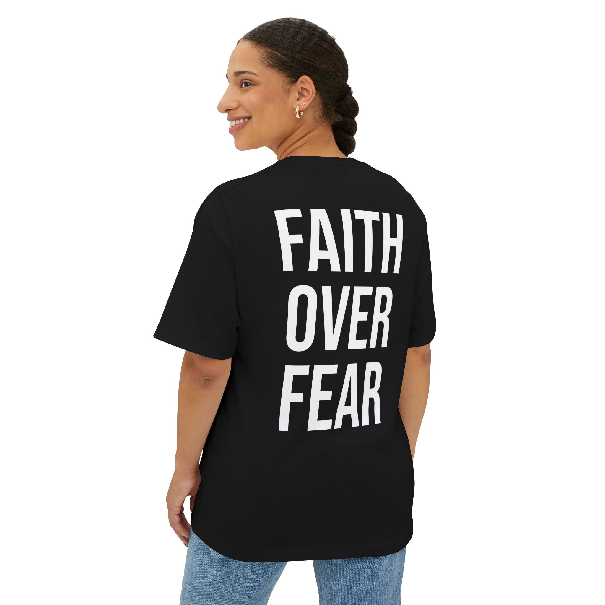 Faith Over Fear Oversized Tee - Boxy Inspirational Graphic Shirt