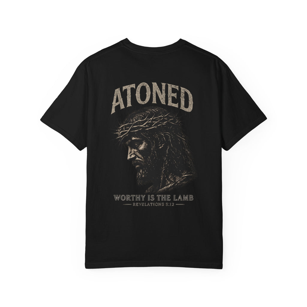 Atoned (Revelations 5:12) T-Shirt - Christian Faith Graphic Tee
