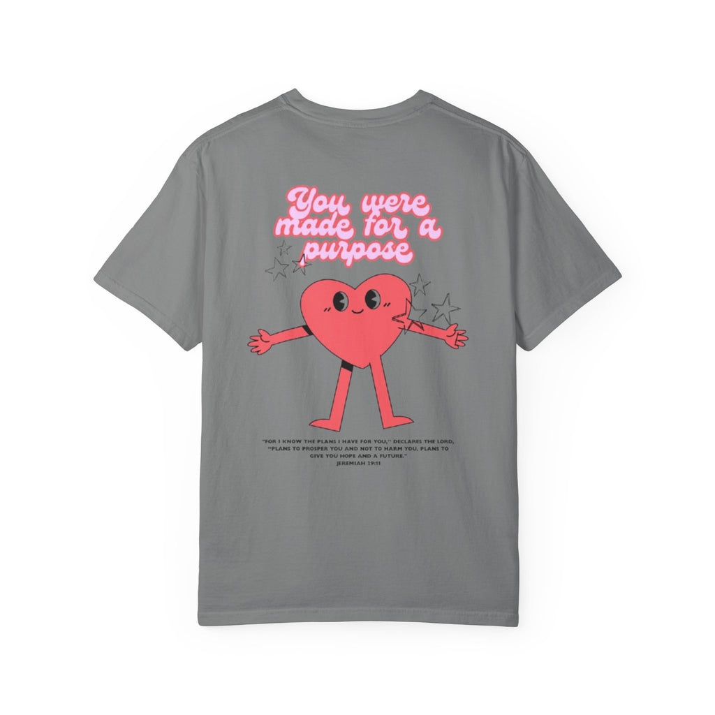 You Were Made for a Purpose T‑Shirt — Cute Heart Character Inspirational Tee