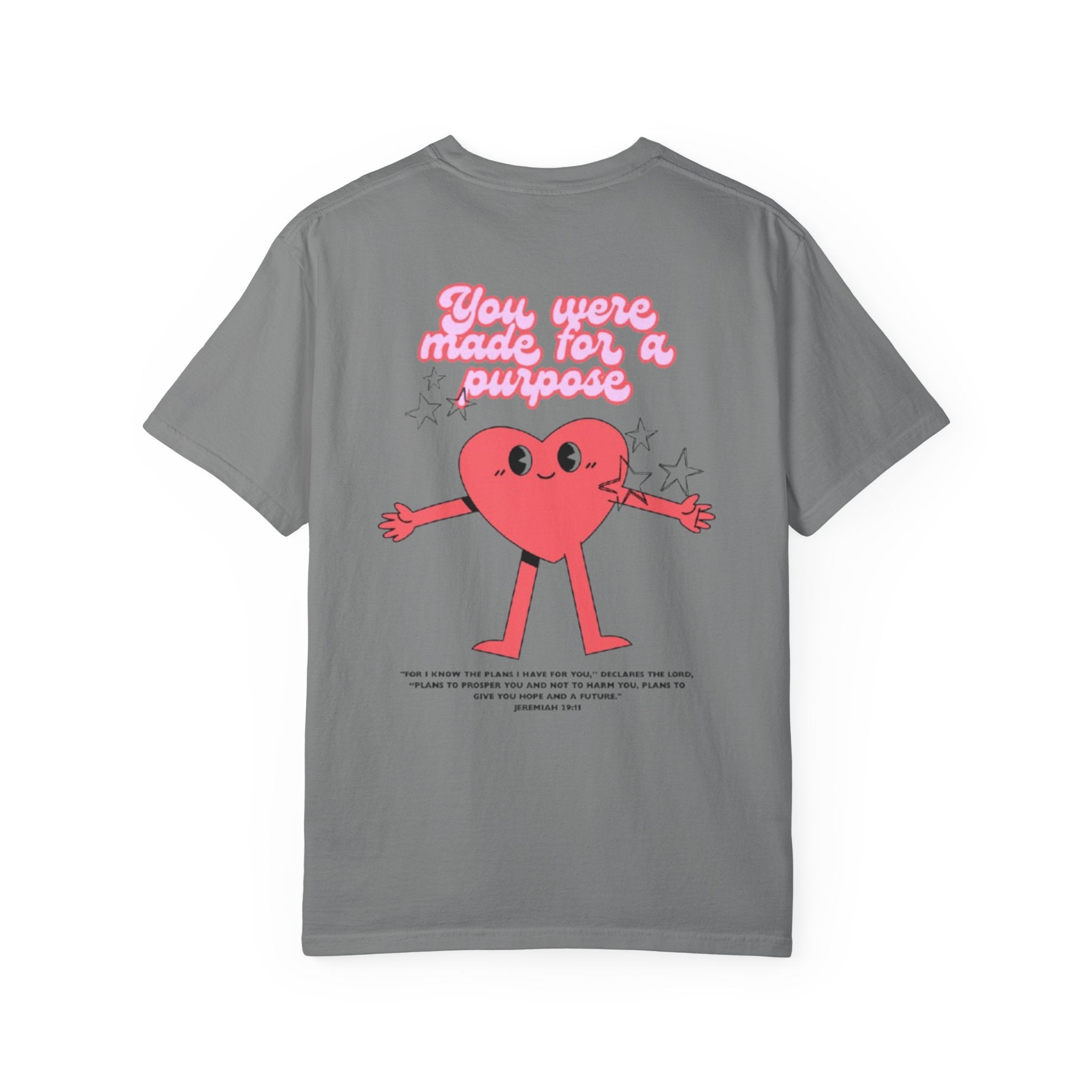 You Were Made for a Purpose T‑Shirt — Cute Heart Character Inspirational Tee