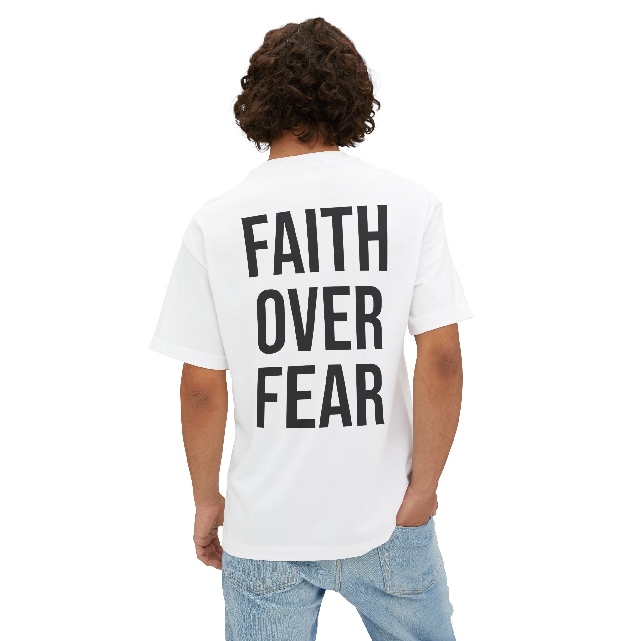 Faith Over Fear Oversized Tee - Boxy Inspirational Graphic Shirt