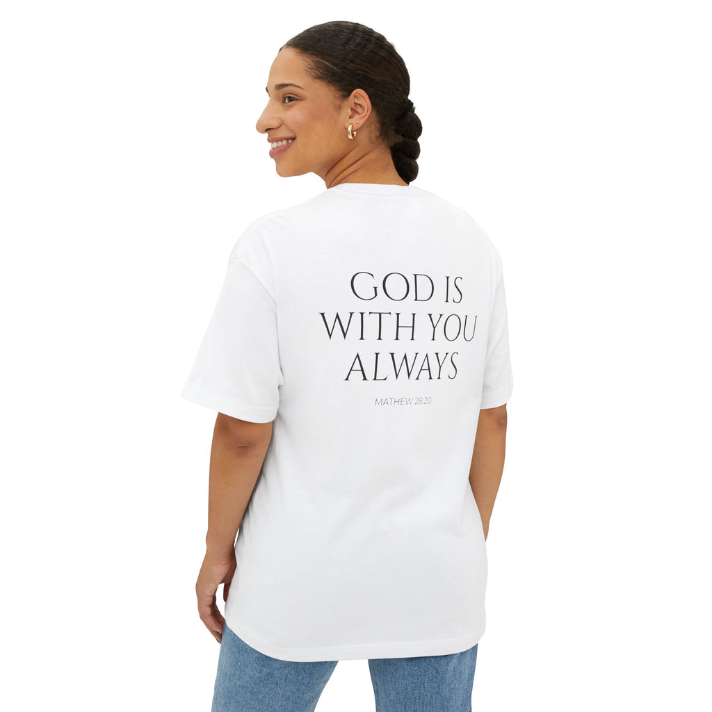 Oversized Tee — "God Is With You Always" Inspirational Christian T-Shirt