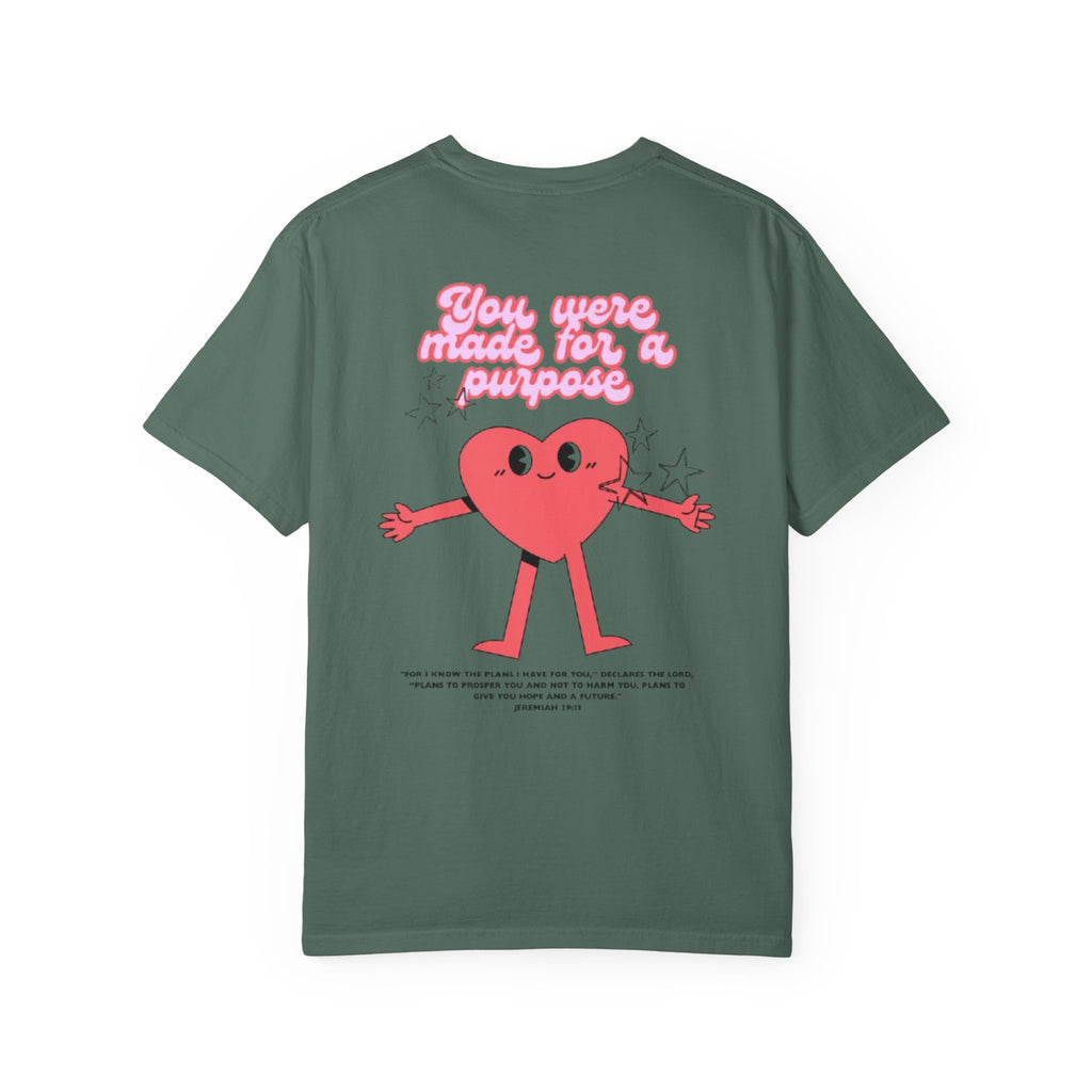 You Were Made for a Purpose T‑Shirt — Cute Heart Character Inspirational Tee